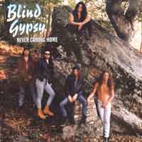 [Blind Gypsy Never Coming Home Album Cover]