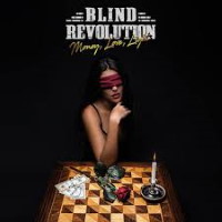 [Blind Revolution Money, Love, Light Album Cover]