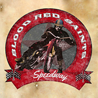 Blood Red Saints Speedway Album Cover