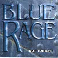 Blue Rage Not Tonight Album Cover