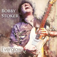 Bobby Stoker Everglow Album Cover