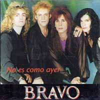 [Bravo No Es Como Ayer Album Cover]