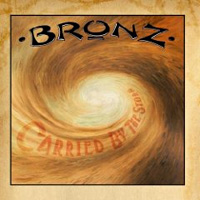 Bronz Carried by the Storm Album Cover