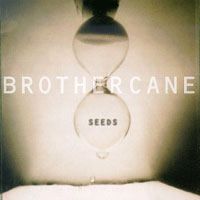 [Brother Cane Seeds Album Cover]