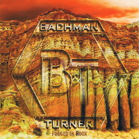[Bachman-Turner Overdrive Forged in Rock Album Cover]