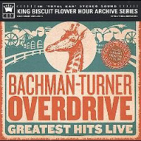 [Bachman-Turner Overdrive Greatest Hits Live Album Cover]