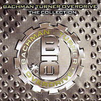 [Bachman-Turner Overdrive The Collection Album Cover]