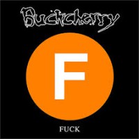 [Buckcherry Fuck Album Cover]