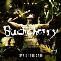 [Buckcherry Live and Loud 2009 Album Cover]