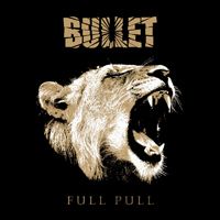 [Bullet Full Pull Album Cover]