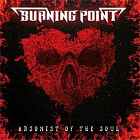 Burning Point Arsonist of the Soul Album Cover