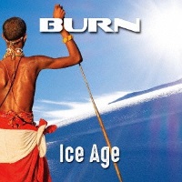 [Burn Ice Age Album Cover]