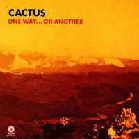 Cactus One Way... or Another Album Cover