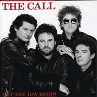 The Call Let the Day Begin Album Cover