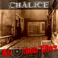Chalice Shotgun Alley Album Cover