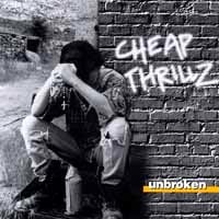 Cheap Thrillz Unbroken Album Cover