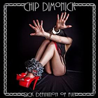[Chip Dimonick Sick Definition of Fun Album Cover]