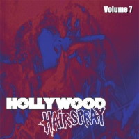 [Compilations Hollywood Hairspray Volume 7 Album Cover]