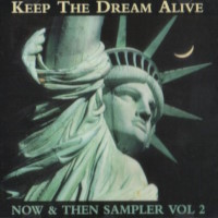 [Compilations Keep the Dream Alive - Now and Then Sampler Vol. 2 Album Cover]