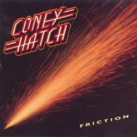 Coney Hatch Friction Album Cover