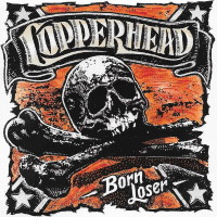Copperhead Born Loser Album Cover