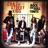Crash Street Kids Let's Rock and Roll Tonite Album Cover