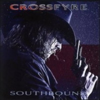 Crossfyre Southbound Album Cover