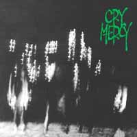 Cry Mercy Cry Mercy Album Cover