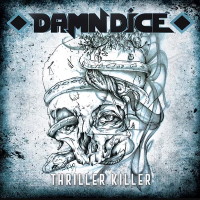 [Damn Dice Thriller Killer Album Cover]