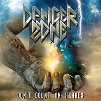 [Danger Zone Don't Count on Heroes Album Cover]