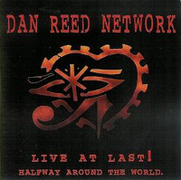 [The Dan Reed Network Live At Last Album Cover]