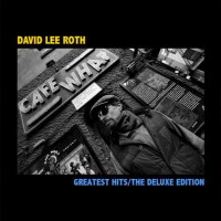 [David Lee Roth Greatest Hits / The Deluxe Edition Album Cover]