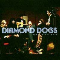 [Diamond Dogs Black River Road Album Cover]