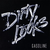 [Dirty Looks Gasoline Album Cover]