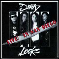 [Dirty Looks Live in San Diego Album Cover]