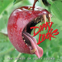 [Dirty Looks The Worst Of Dirty Looks Album Cover]