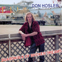 [Don Hosler Boardwalk Of Broken Dreams Album Cover]
