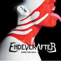 EndeverafteR Kiss Or Kill Album Cover