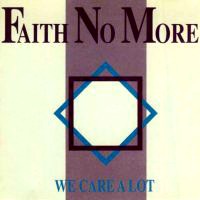 [Faith No More We Care a Lot Album Cover]