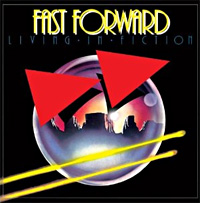 Fast Forward Living in Fiction Album Cover