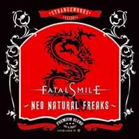 [Fatal Smile Neo Natural Freaks Album Cover]