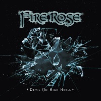 [Fire Rose Devil on High Heels Album Cover]
