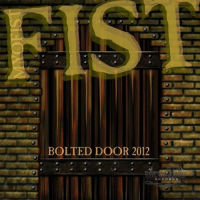 [Fist Bolted Door Album Cover]
