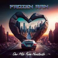 [Frozen Rain One Mile From Heartsville Album Cover]