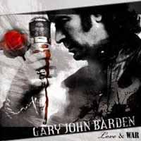 [Gary John Barden Love and War Album Cover]
