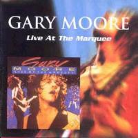 [Gary Moore Live At The Marquee Album Cover]