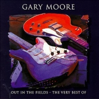 Gary Moore Out in the Fields - The Very Best of Album Cover