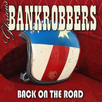 Glorious Bankrobbers Back on the Road Album Cover