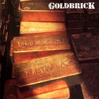 Goldbrick Goldbrick Album Cover