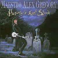 [Maestro Alex Gregory Paganini's Last Stand Album Cover]